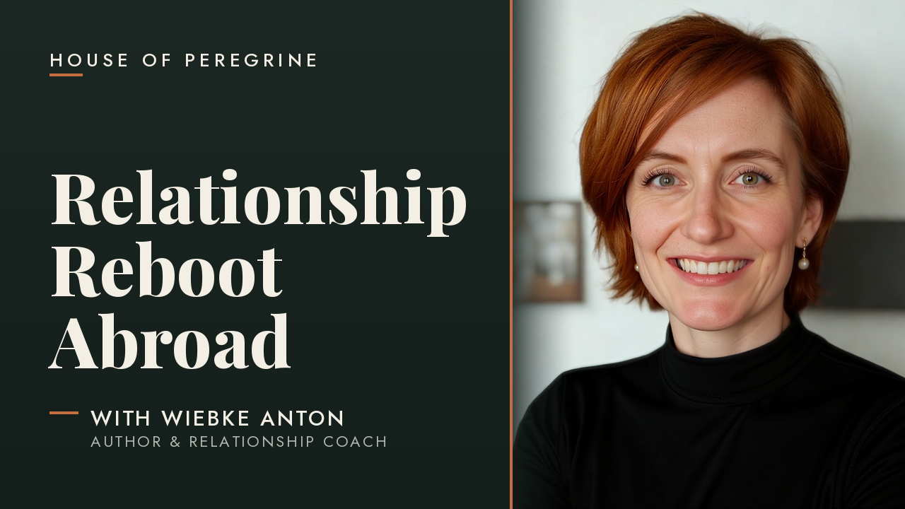 The Relationship Reboot Abroad| Wiebke Anton